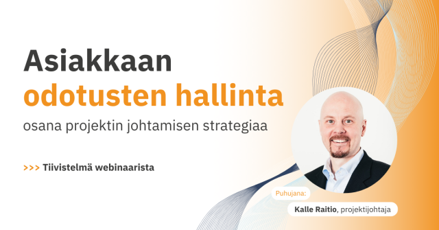 Asiakkaan odotusten hallinta osana projektin hallintaa - tiivistelmä